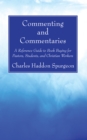 Commenting and Commentaries : A Reference Guide to Book Buying for Pastors, Students, and Christian Workers - eBook