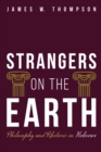 Strangers on the Earth : Philosophy and Rhetoric in Hebrews - eBook