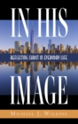 In His Image : Reflecting Christ in Everyday Life - eBook