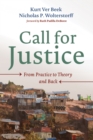 Call for Justice : From Practice to Theory and Back - eBook