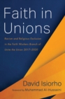 Faith in Unions : Racism and Religious Exclusion in the Faith Workers Branch of Unite the Union 2017-2020 - eBook