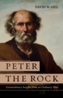 Peter the Rock : Extraordinary Insights from an Ordinary Man - eBook