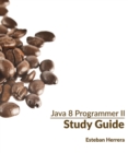 Java 8 Programmer II Study Guide: Exam 1Z0-809 - eBook