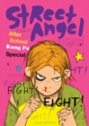 Street Angel: After School Kung Fu Special - Book