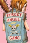 The Street Angel Gang - Book