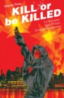 Kill Or Be Killed Vol. 3 - eBook