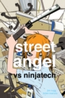 Street Angel vs Ninjatech - Book