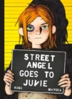 Street Angel Goes To Juvie - eBook