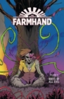 Farmhand Vol. 3: Roots Of All Evil - eBook