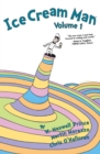 Ice Cream Man Volume 1: Dr. Seuss Parody Edition - Book