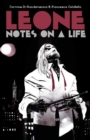 LEONE: NOTES ON A LIFE - eBook