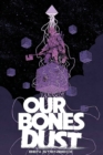 Our Bones Dust - Book