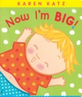 Now I'm Big! - Book