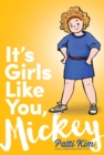 It's Girls Like You, Mickey - eBook