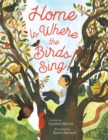 Home Is Where the Birds Sing - Book