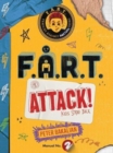 F.A.R.T. Attack! : Kids Strike Back - Book