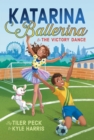 Katarina Ballerina & the Victory Dance - eBook