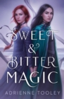 Sweet & Bitter Magic - Book