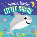 Twinkle, Twinkle, Little Shark - Book