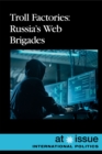 Troll Factories : Russia's Web Brigades - eBook