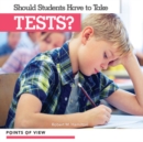 Should Students Have to Take Tests? - eBook