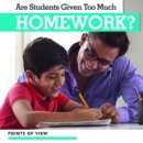Are Students Given Too Much Homework? - eBook