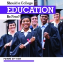 Should a College Education Be Free? - eBook