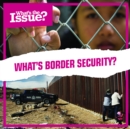 What's Border Security? - eBook