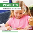 Should Peanuts Be Banned in Schools? - eBook