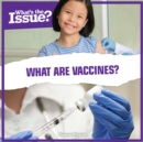 What Are Vaccines? - eBook