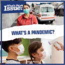 What's a Pandemic? - eBook