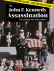 The John F. Kennedy Assassination : The Shooting That Shook America - eBook