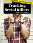 Tracking Serial Killers : How to Catch a Murderer - eBook