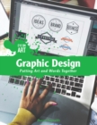 Graphic Design : Putting Art and Words Together - eBook