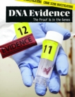 DNA Evidence : The Proof Is in the Genes - eBook