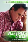 Alzheimer's Disease : A Difficult Diagnosis - eBook