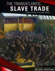 The Transatlantic Slave Trade : Slavery Comes to the New World - eBook