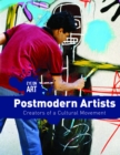 Postmodern Artists : Creators of a Cultural Movement - eBook