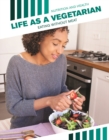 Life as a Vegetarian : Eating Without Meat - eBook