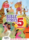 One Big Story Bible Stories in 5 Minutes : Connecting Christ Throughout God's Story - eBook