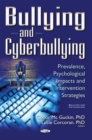 Bullying and Cyberbullying : Prevalence, Psychological Impacts and Intervention Strategies - eBook