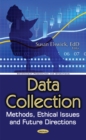 Data Collection : Methods, Ethical Issues & Future Directions - Book