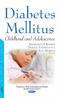 Diabetes Mellitus : Childhood & Adolescence - Book