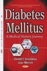Diabetes Mellitus : A Medical History Journey - eBook