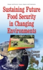 Sustaining Future Food Security in Changing Environments - eBook