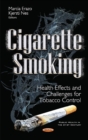 Cigarette Smoking : Health Effects & Challenges for Tobacco Control - Book