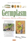 Germplasm : Characteristics, Diversity & Preservation - Book