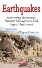 Earthquakes : Monitoring Technology, Disaster Management & Impact Assessment - Book