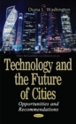 Technology & the Future of Cities : Opportunities & Recommendations - Book