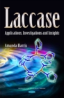 Laccase : Applications, Investigations & Insights - Book